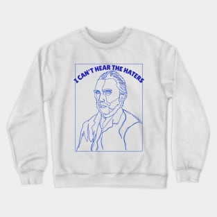 Van Gogh - I Can't Hear the Haters Crewneck Sweatshirt